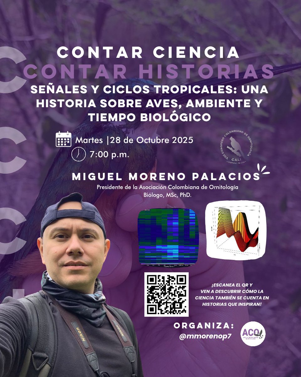 ✨ Contar ciencia, contar historias ✨
Las aves del trópico viven marcadas por señales invisibles.
Descubre cómo ambiente, tiempo y vida se sincronizan 🌿

🎙️ Miguel Moreno Palacios (ACO)
📅 28 Oct | 🕖 7:00 p.m.

#ContarCiencia #Ornitología #Aves #CienciaViva #ACO