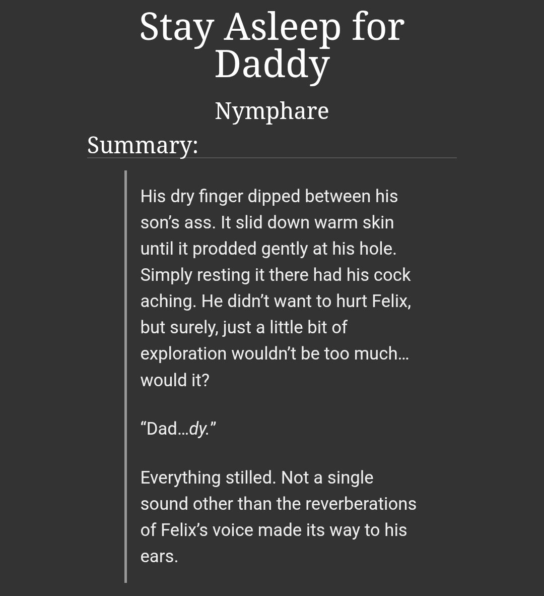nymphare's tweet photo. Day 26: Somnophilia
🔗in comments

Stay Asleep for Daddy
🎃 Chnlx 🐺🐥
🎃 Explicit, dadson, somnophilia
🎃 Daddy kink, slutty costumes
🎃 Words: 12.5k https://t.co/uMLehCCLbs
