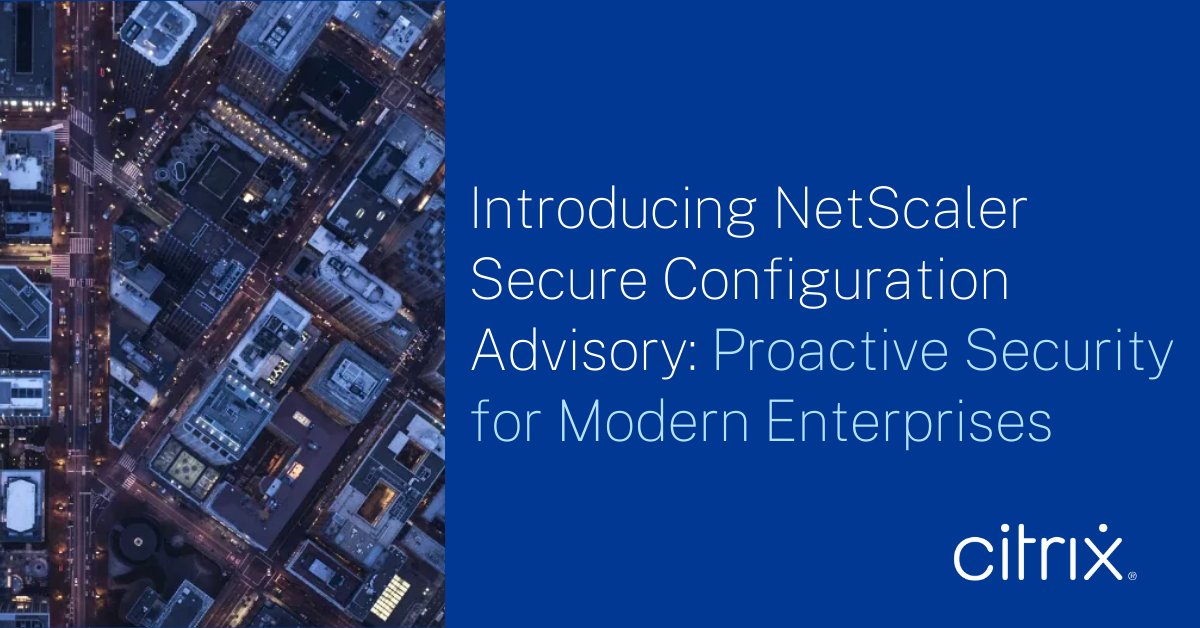 citrix's tweet image. We recently introduced the #NetScaler Secure Configuration Advisory (SCA)—a proactive, automated configuration validation system designed to help you easily and quickly assess and improve the security posture of their NetScaler deployments.
Check it out: spr.ly/6014Afkqo