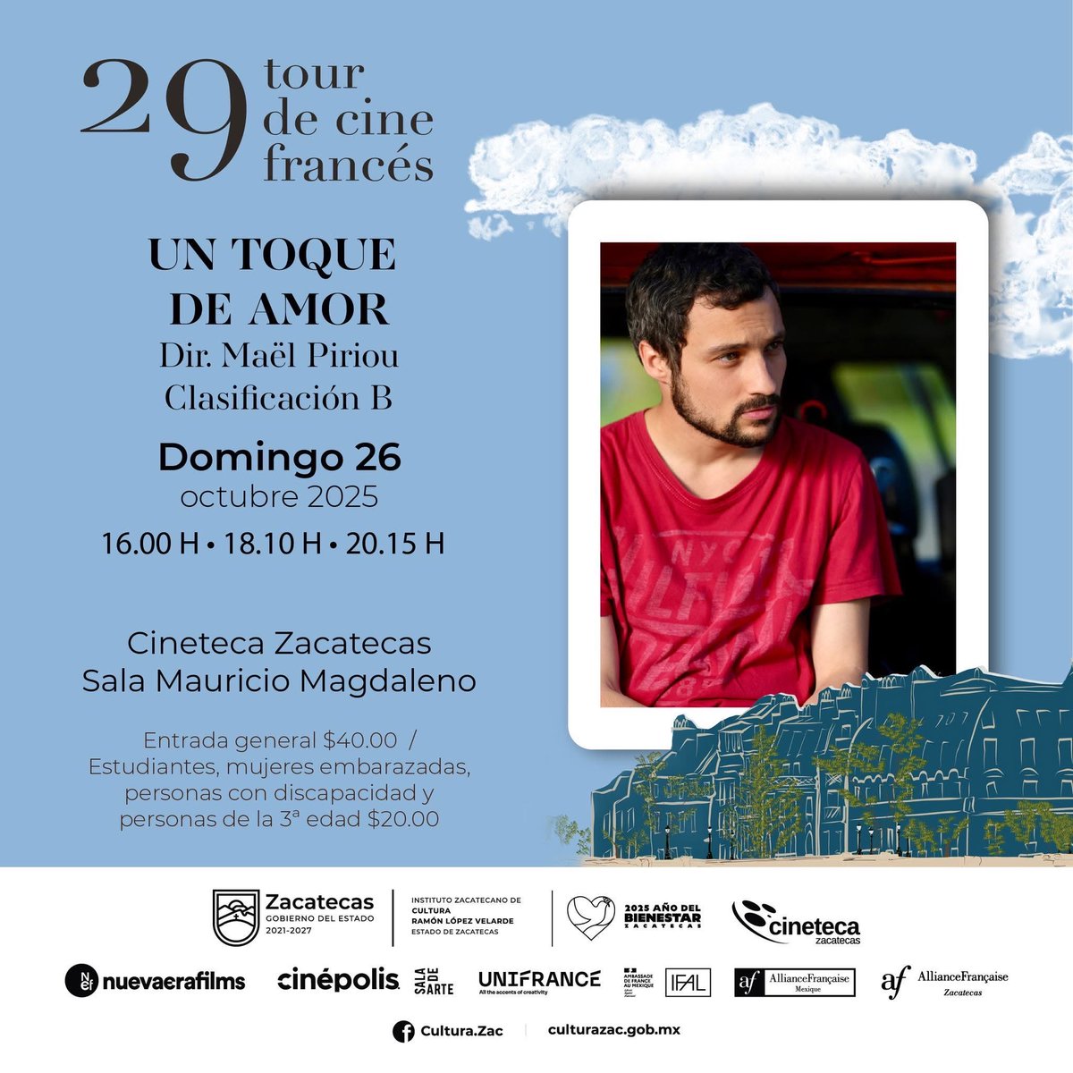 Hoy finaliza el 29 Tour de Cine Francés. ¡Últimas dos funciones! 👇👇

Domingo 26 de octubre
18:10 y 20:15 hrs.
Sala MM. Cineteca Zacatecas
UN TOQUE DE AMOR.
Dir. Maël Piriou
Francia/2025/84 min.
Clasificación B