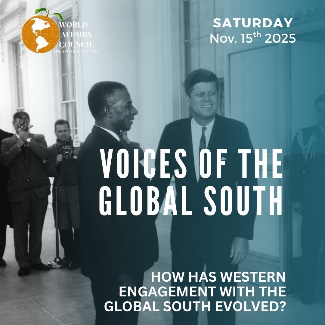 How has Western engagement with the Global South evolved — from Cold War rivalries to partnerships in trade, development, and climate action?

 Join us for a transformative evening.
 📅 Saturday, November 15, 2025 | 📍 Soka University of America
worldaffairscouncil.givecloud.co/product/Global…
