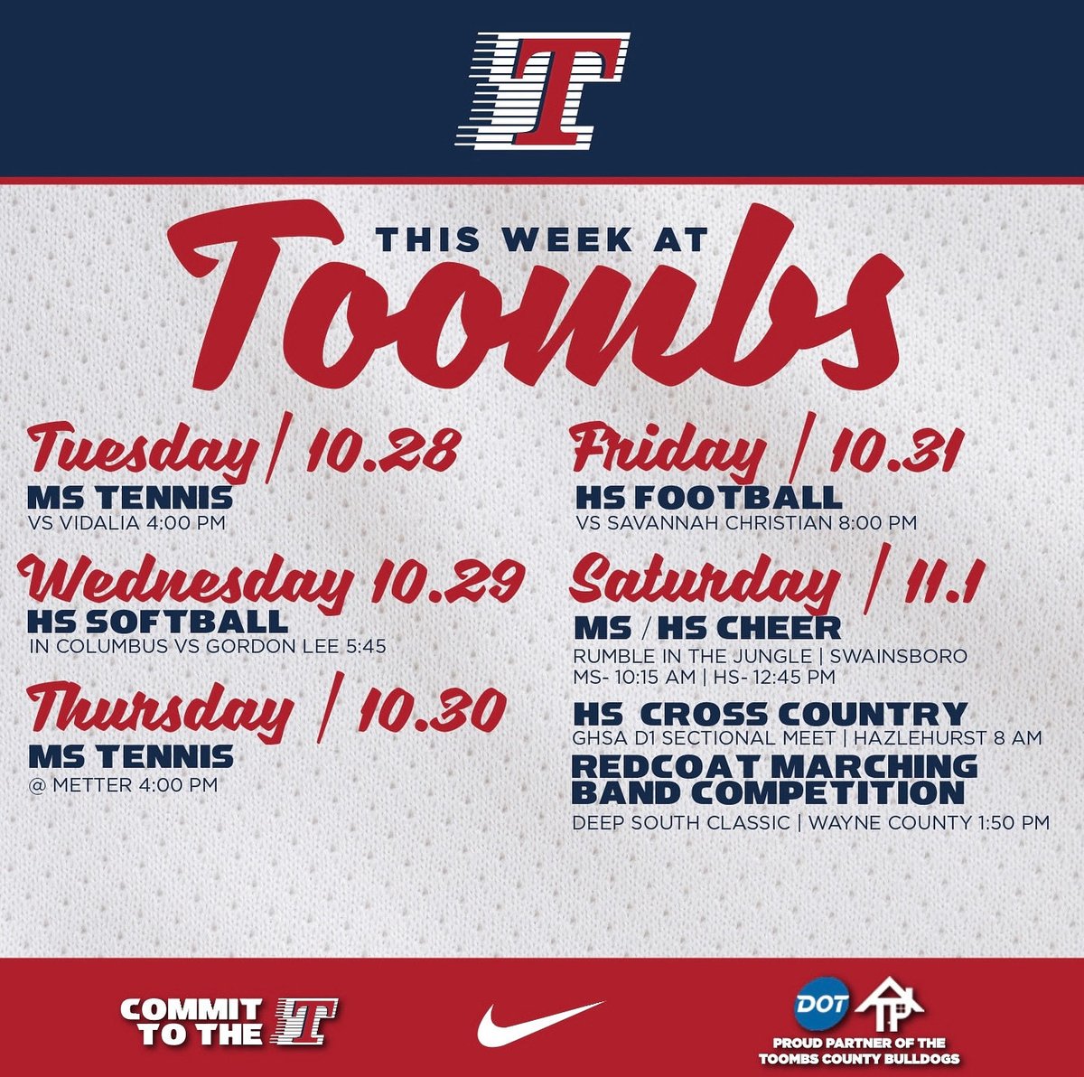 This week at Toombs: October 27th-November 1st!🐾

Proudly sponsored by Dot Foods and Todd Padgett Housing Center Inc.!

#BAD #BeADog #CommitToTheT #GoDogs