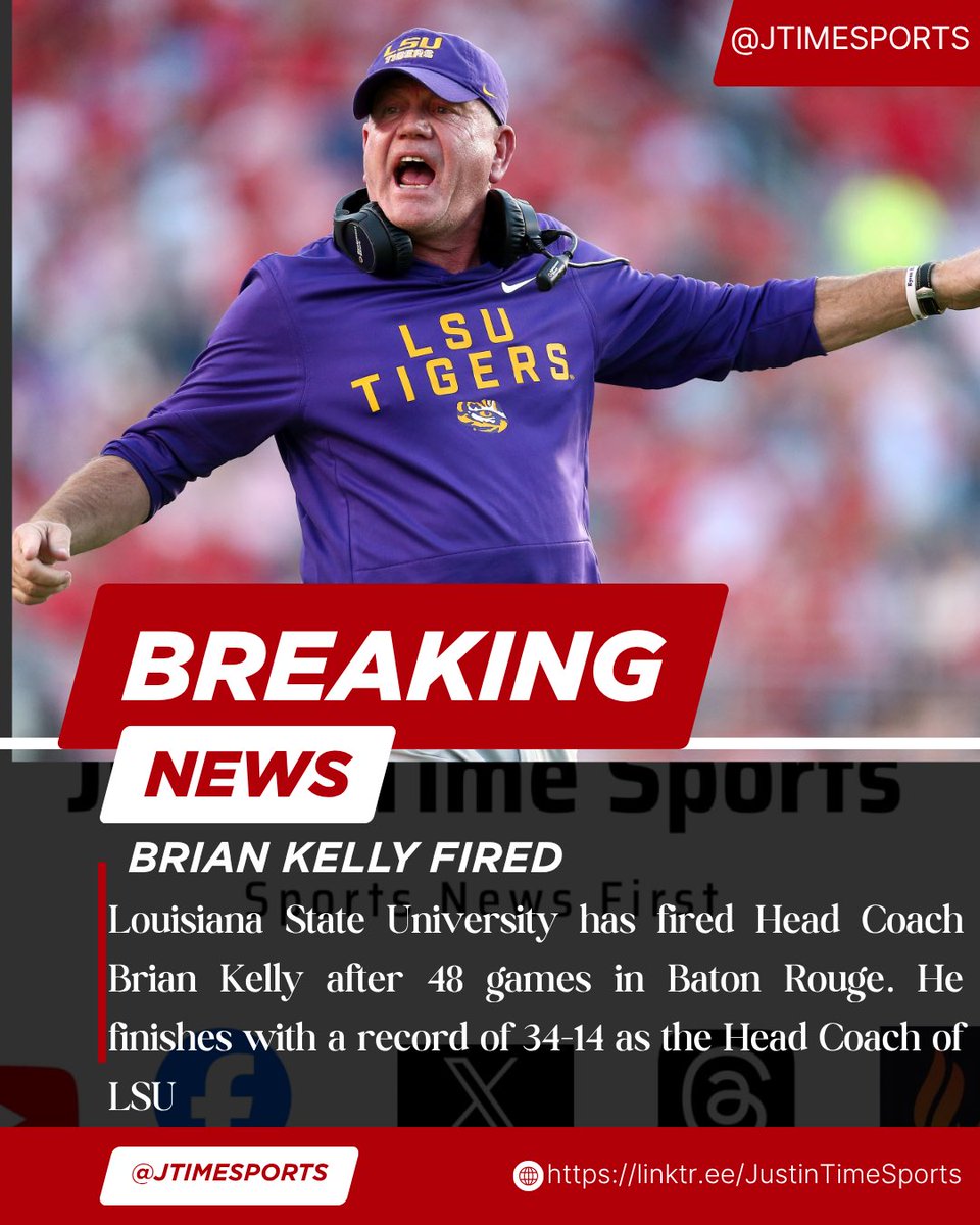 JTIMESPORTS's tweet photo. BREAKING: Louisiana State University has fired Head Coach Brian Kelly after 48 games in Baton Rouge. He finishes with a record of 34-14 as the Head Coach of  LSU. Kelly finishes with a 19-9 in conference record with the team 5-3 overall this season and 2-3 in conference play. #SEC #CFB