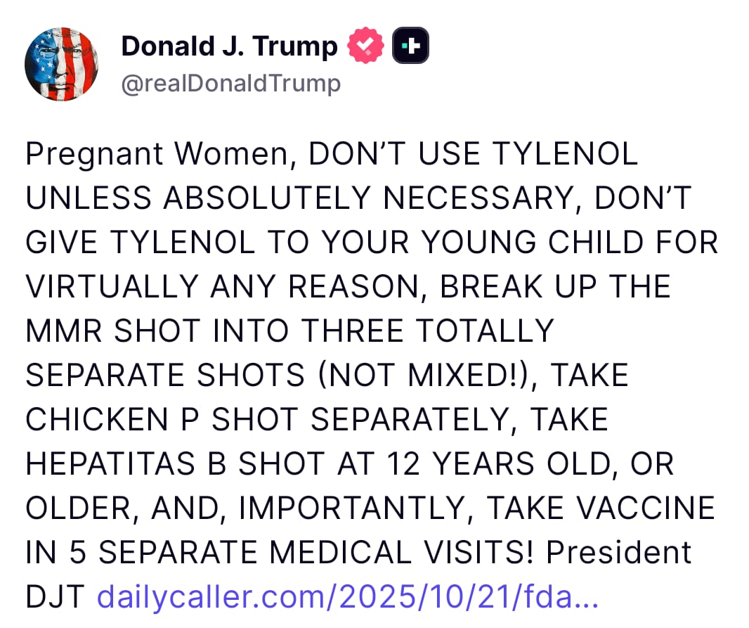 TRUMP: “Don’t use Tylenol, unless absolutely necessary, don’t give Tylenol to your young child for virtually any reason.”