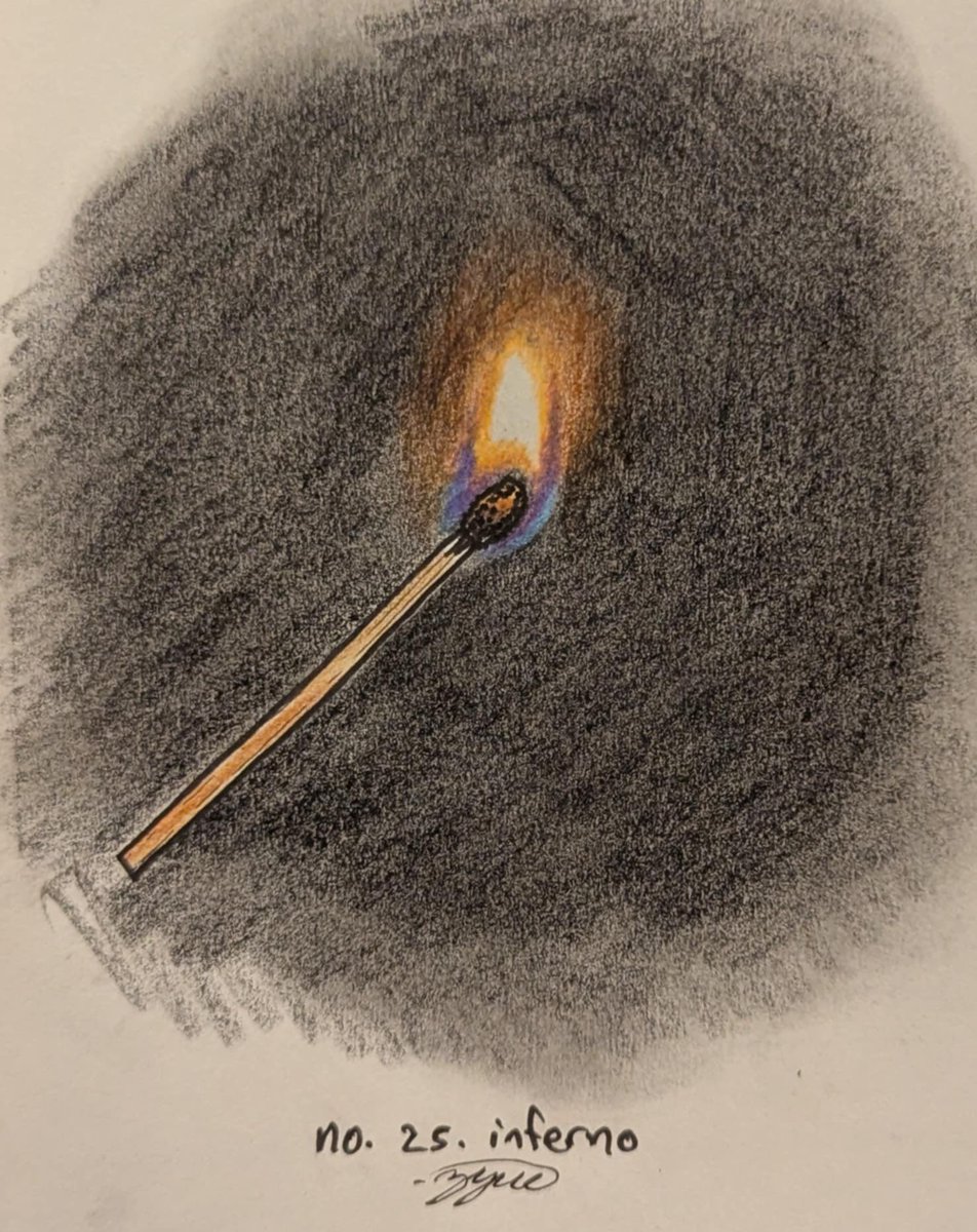 #Inktober2025
October 25: Inferno