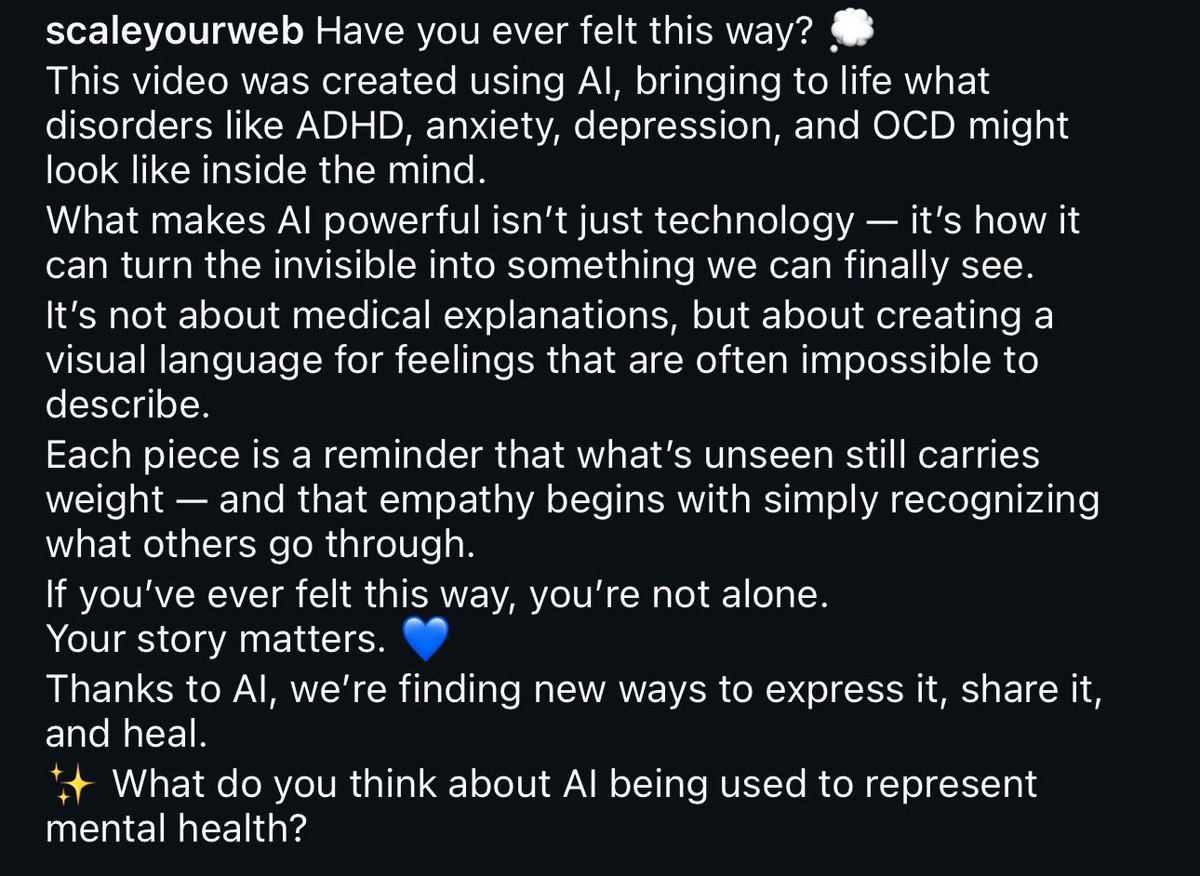 scaleyourweb's tweet photo. Have you ever felt this way? 💭
This video was created using AI, bringing to life what disorders like ADHD, anxiety, depression, and OCD might look like inside the mind.
#ScaleYourWeb #AI #Automation #WebDev #DigitalMarketing https://t.co/Rs63OvLC6w