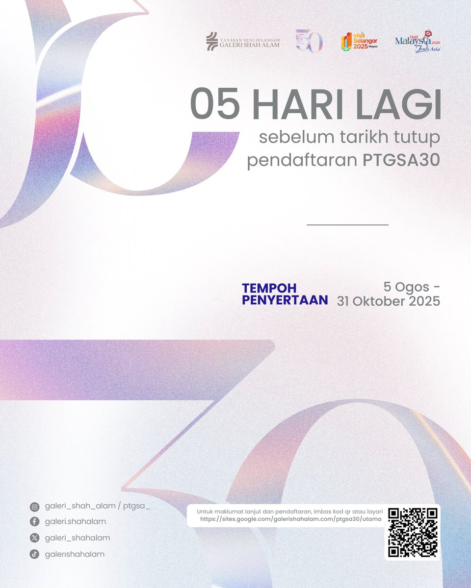 5 HARI LAGI!
Jom sertai #PTGSA30 sekarang

Untuk maklumat lanjut &amp; pendaftaran, sila layari sites.google.com/galerishahalam… atau imbas kod qr yang tertera. 

#PTGSA30
#SeniSelangor
#GaleriShahAlam

<a href="/TourismSelangor/">Tourism Selangor</a> <a href="/sacitycouncil/">MBSA</a> <a href="/TourismMalaysia/">Malaysia Truly Asia</a>