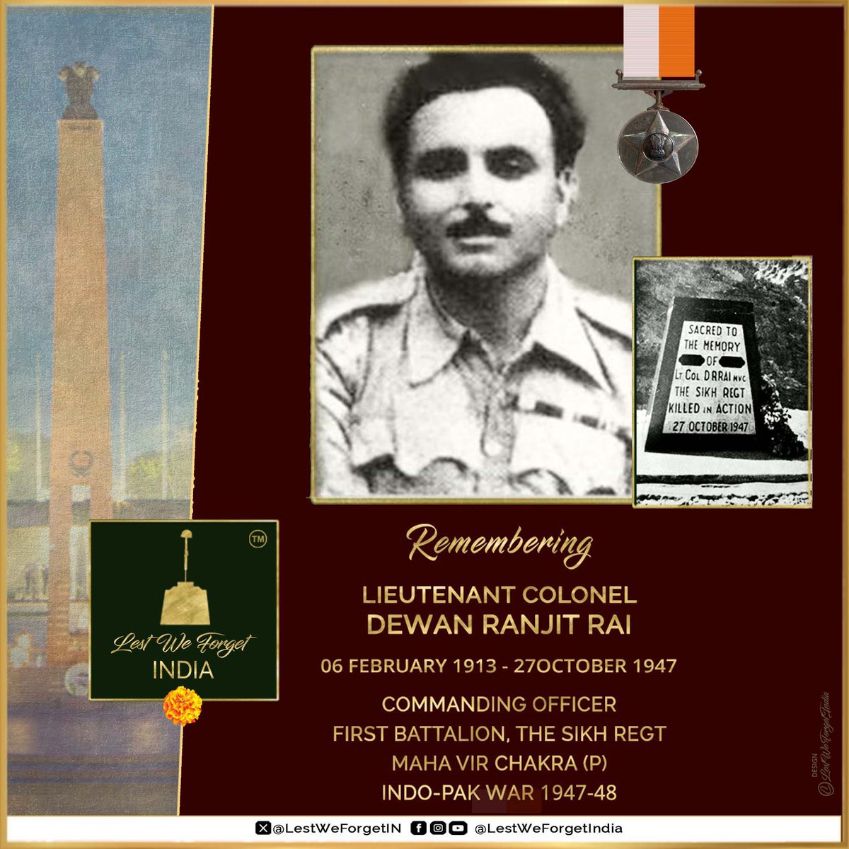 He was the first in the Indian Army to be conferred with the Maha Vir Chakra (posthumously) post India's Independence.

#LestWeForgetIndia🇮🇳 Lieutenant Colonel Dewan Ranjit Rai, CO 1 SIKH, landed in Srinagar and launched into battle with his troops to save Kashmir #OnThisDay 27