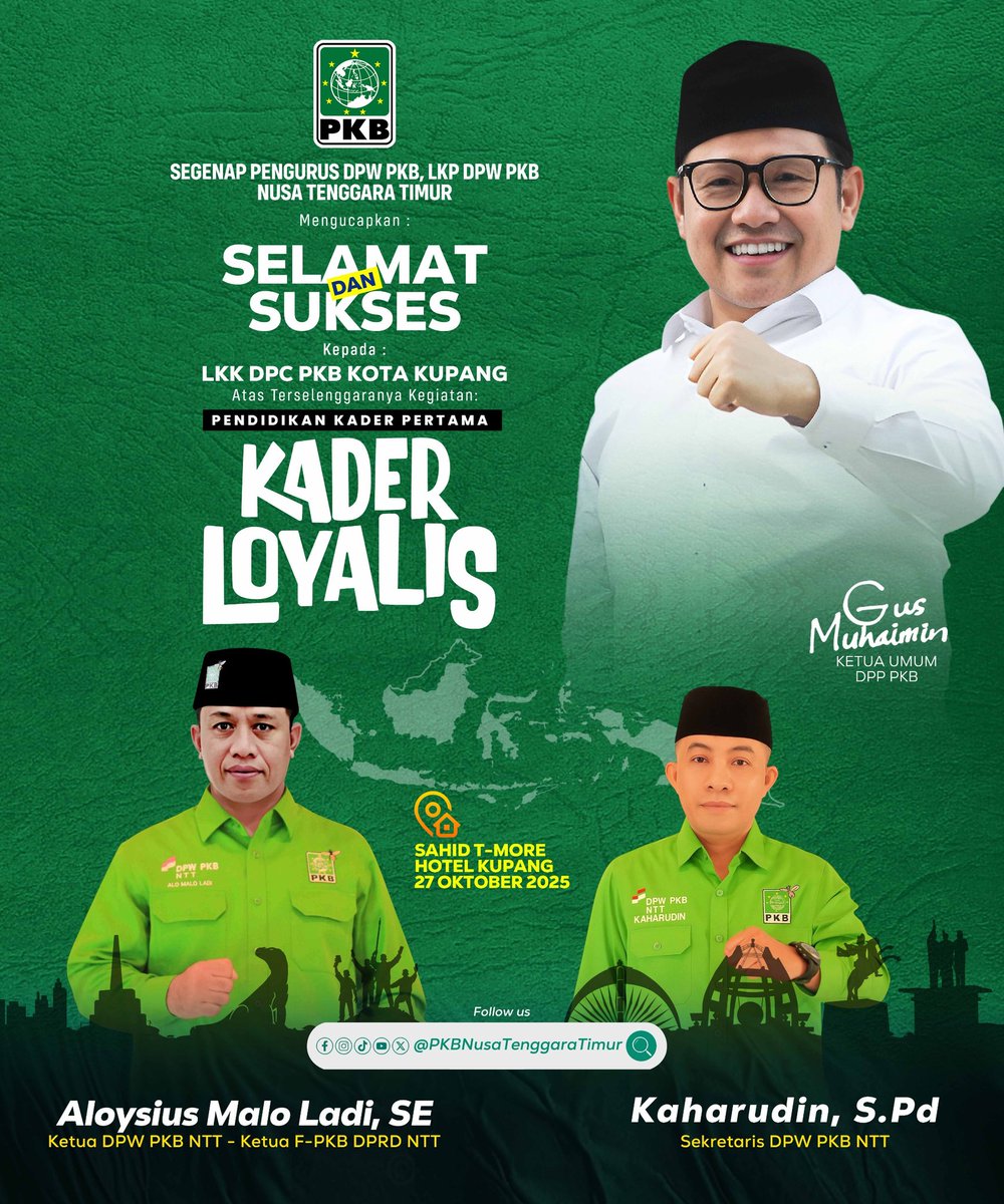 dpw_pkbntt's tweet photo. Segenap Pengurus DPW PKB, LKP DPW PKB NTT 
Mengucapkan 
SELAMAT &amp; SUKSES
Atas terselenggaranya kegiatan 
Pendidikan Kader Pertama
KADER LOYALIS
LKK DPC PKB KOTA KUPANG 

SAHID T-MORE HOTEL KUPANG 
27 OKTOBER 2025

#pkbday #kaderloyalis #lkkkotakupang #pkbntt #pkbnttkeren https://t.co/giGiRhBoHL