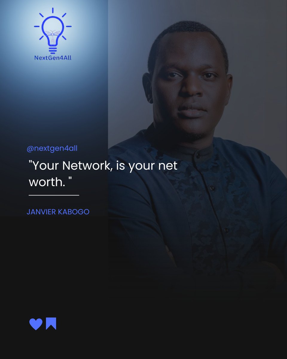 nextgen4all's tweet photo. "Your network is your net worth." Janvier Kabogo 
Build connections that elevate your goals and open doors to new opportunities.

#JanvierKabogo #NextGen4All #Networking #Leadership #Motivation #SuccessMindset #Inspiration #YouthEmpowerment https://t.co/jYi0wRDvrY