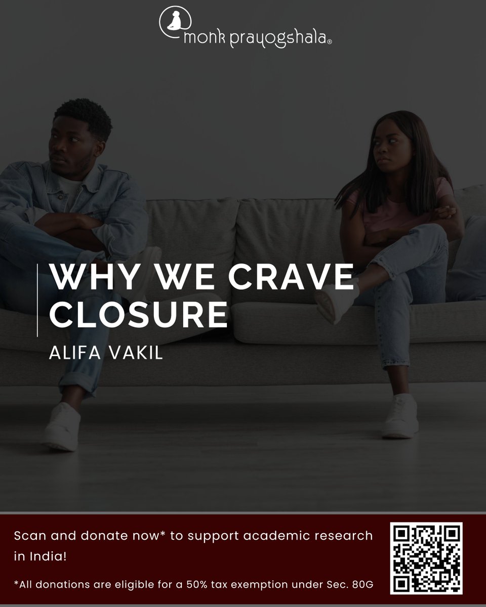 monkprayogshala's tweet image. 📌#BlogAlert 
Read Alifa Vakil&apos;s “Why We Crave Closure” in this week’s blog! 
Link: buff.ly/a13vs2H 

💛 Support independent academic research in India! Your donations are now eligible for 50% tax exemption under section 80G. 
🔖 Donate now: buff.ly/e3QVJyV