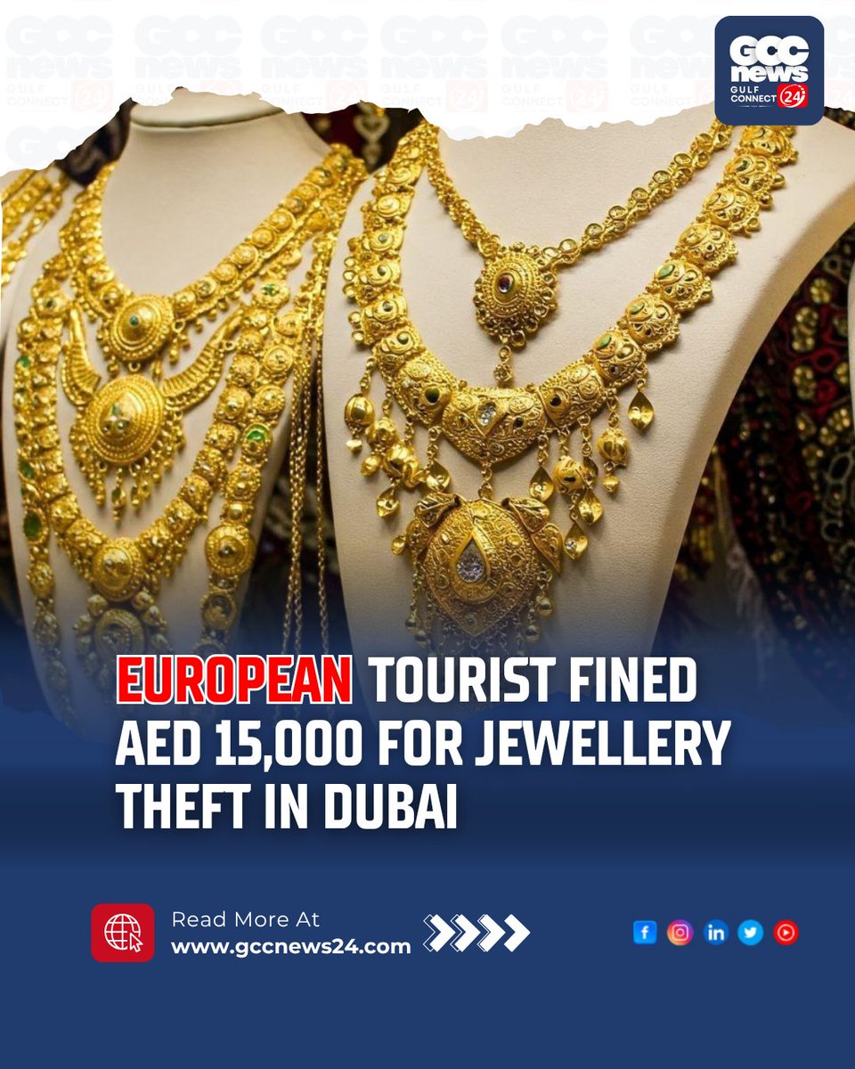 gccn24's tweet image. European woman fined AED 15,000 for stealing gold necklace from Dubai  shop. 
Court rules evidence shows clear intent. 
.
Read more: gccnews24.com/jewellery-thef… 
.
#DubaiCrime #JewelleryTheft #DubaiPolice