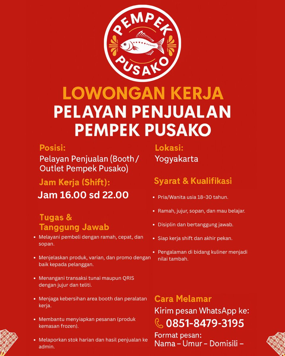 Lowongan Kerja Jogja: Pelayan Penjualan Pempek Pusako
Pempek Pusako adalah brand kuliner khas Palembang yang menghadirkan cita rasa autentik dengan kemasan modern.
Kami mencari orang ramah, jujur, dan semangat untuk bergabung
