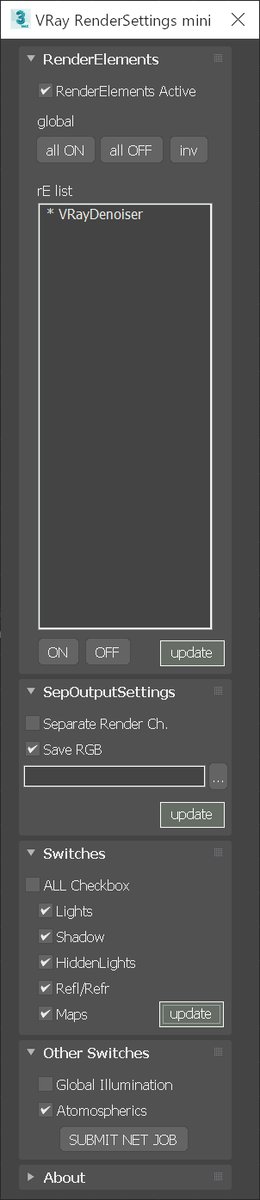 saitoInteractiv's tweet image. #3dsmax #maxscript #Vray
Render Setupダイアログを開くのが重くて待ってられないので、よく使う設定をひとまとめスクリプト。
主にAOVだけ書き出したい時のため。
/AOVグローバル、AOVごと、RGB
/ライト/影/反射屈折/マップ
/GI、環境
のスイッチ搭載。
別シーンを開いたときは、updateボタン押す。