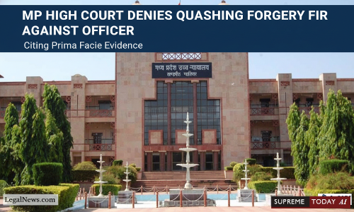 SupremeTodayAI's tweet image. MP High Court Denies Quashing Forgery FIR Against Officer, Citing Prima Facie Evidence

supremetoday.ai/doc/news/mp-hi…

#CrPC482 #Forgery #HighCourt