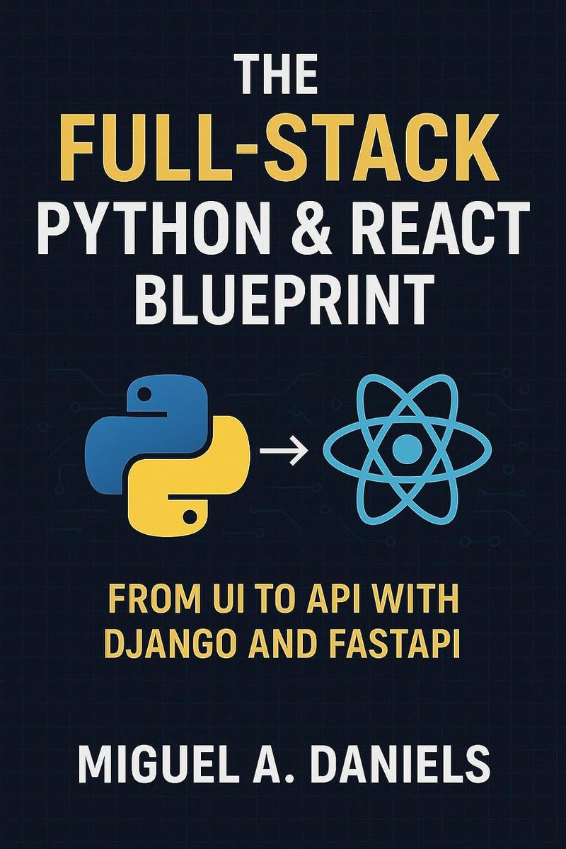 Python_Dv's tweet image. The Full-Stack Python & React Blueprint: From UI to API with Django and FastAPI amzn.to/4quItQZ