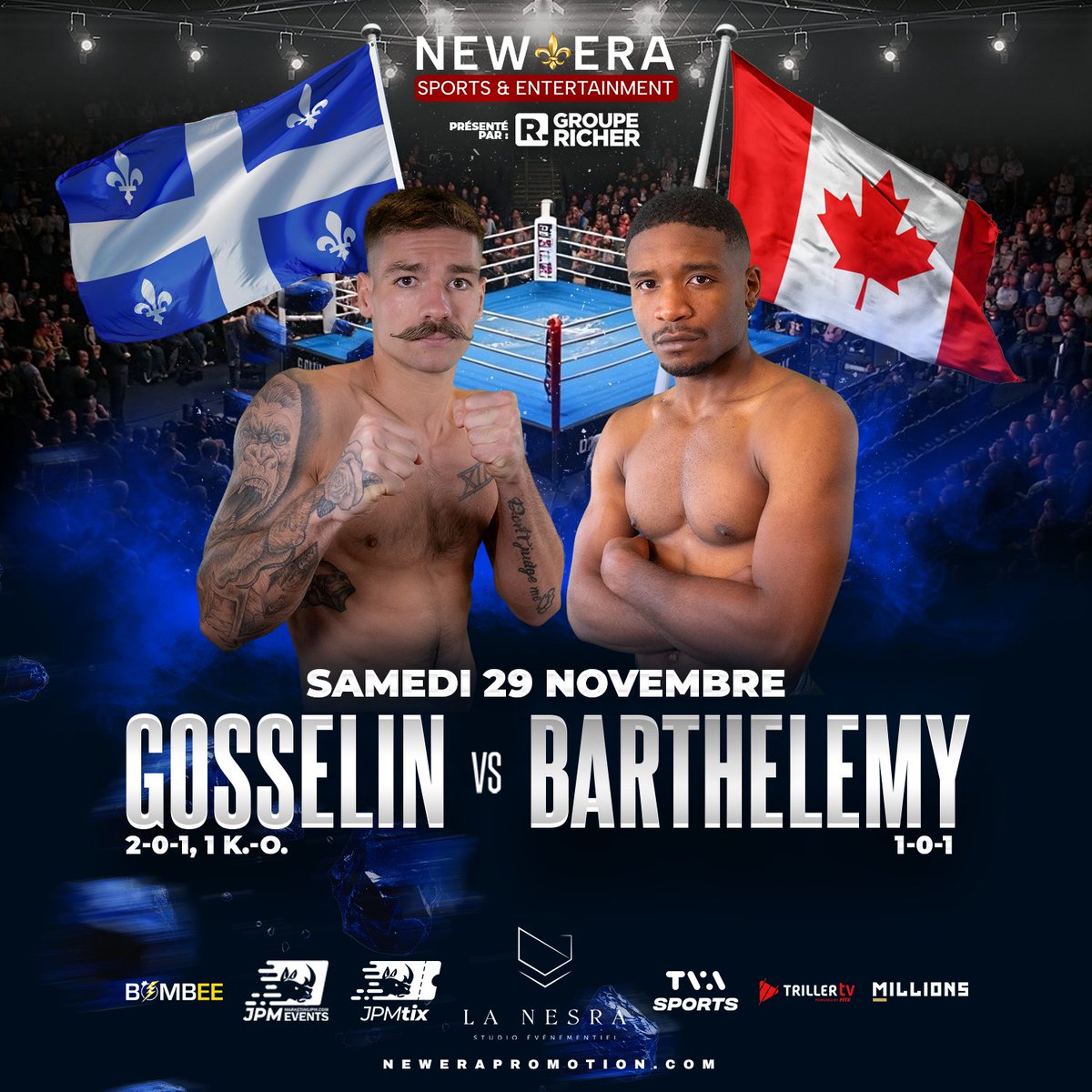 FightingEra's tweet photo. 🥊 Guillaume Gosselin vs Stéphane Barthélémy
📆 29 novembre | November 29
📍 La Nesra, 2020 rue Williams, Montréal
🎫 https://t.co/IU2qYLYzKk
🔥
#NewEraPromotion #GuillaumeGosselin #StephaneBarthelemy #WeCreateMoments #GetYourTicketsNow #achetezvosbillets https://t.co/g0ULHQ2Ajt