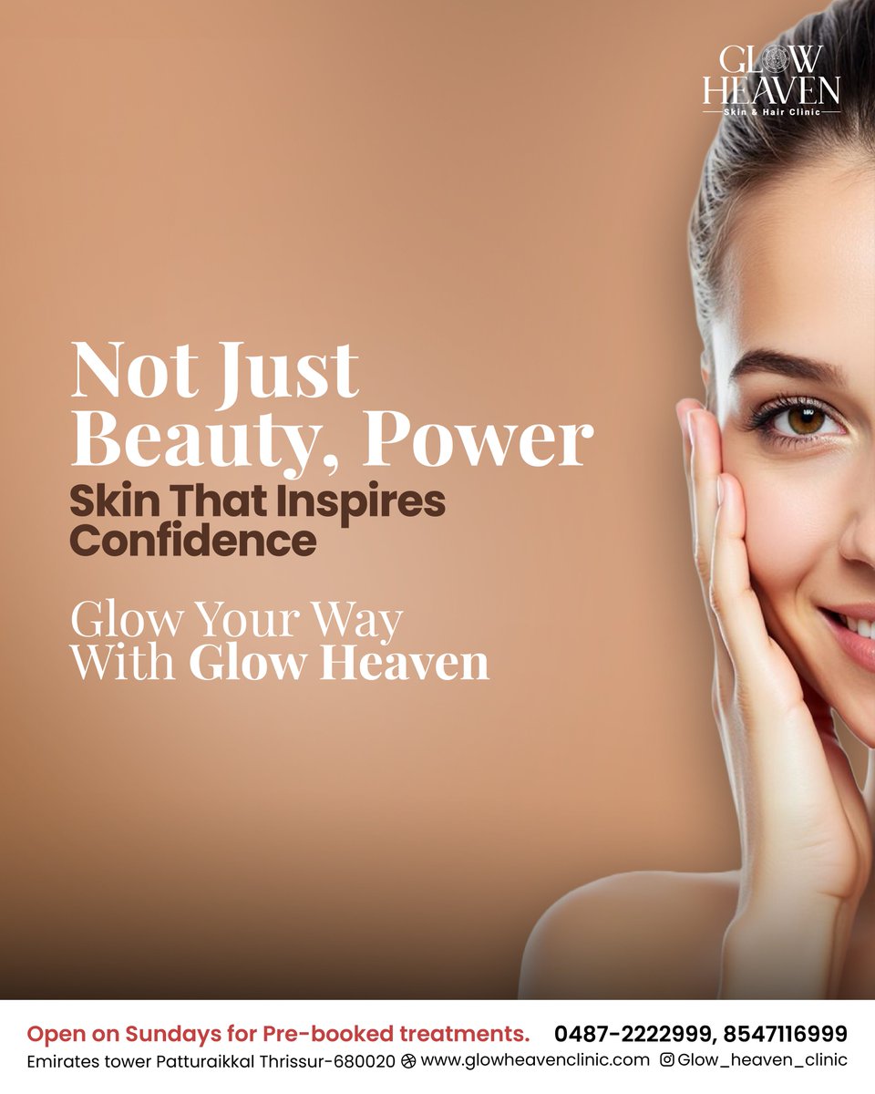 GlowHeaven's tweet photo. Not just beauty it’s confidence, it’s power. 💫
Glow your way to radiant, healthy skin with Glow Heaven Skin &amp; Hair Clinic, Thrissur ✨
📍 https://t.co/WNpNoM7i4h | ☎️ 0487-2222999

#ConfidenceGlow #SkinClinicThrissur #KeralaSkinCare #HealthySkin #DermatologistThrissur https://t.co/BT8GYW7j0z