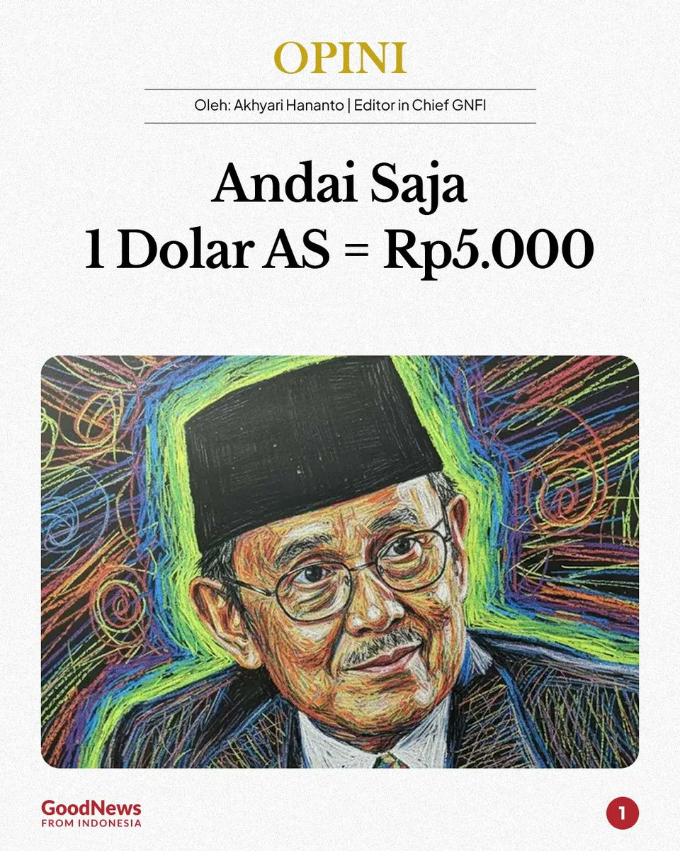 GNFI's tweet photo. Andai Saja 1 Dolar AS = Rp.5.000

(Sebuah utas opini) https://t.co/uhSaJt9QVh