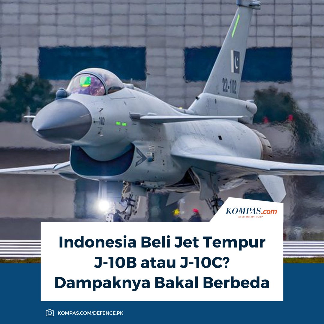 KompasTekno's tweet image. Pilih J-10B bekas atau J-10C terbaru? Keputusan pembelian jet tempur Tiongkok oleh Indonesia bawa konsekuensi berbeda pada kekuatan pertahanan.

Baca di sini: tekno.kompas.com/read/2025/10/2…

~TR #JetTempur #J10B #J10C