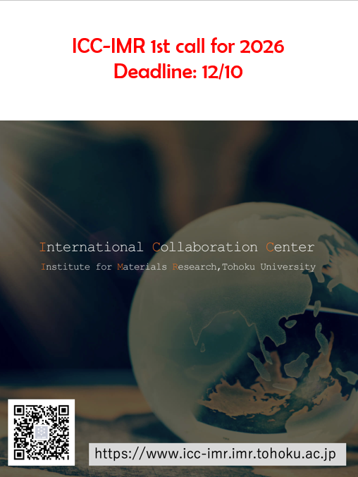 User_Office_IMR's tweet photo. [ ICC-IMR 1st call for 2026 ]
The 1st call for 2026 application by ICC-IMR has opened. The deadline is 12/10.
Please visit the website for more information.
(GIMRT December Call will open soon!)
#ICC #IMR #TohokuUniversity #CollaborativeResearch
https://t.co/QamxNCsK0L https://t.co/W9TmCfrHnM