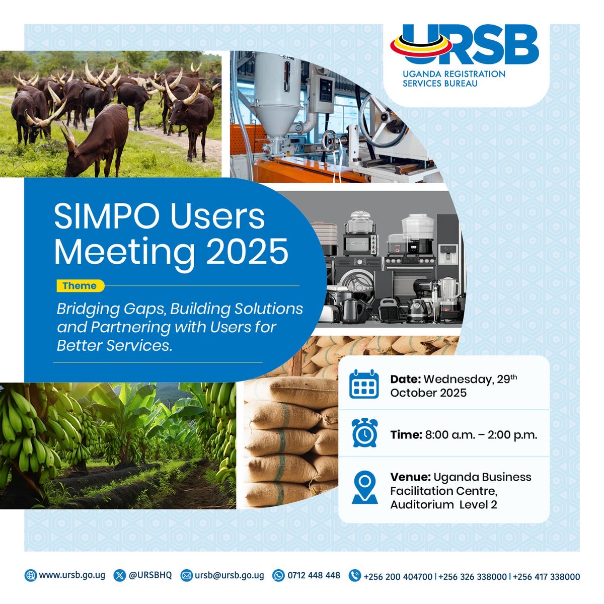 URSB is strengthening access to digital credit through the Security Interest in Movable Property Registry System (SIMPO).
Join us for the upcoming SIMPO Users’ Meeting 2025, a platform to bridge gaps, build solutions, and enhance user experience.
#SIMPO2025 #DigitalCredit