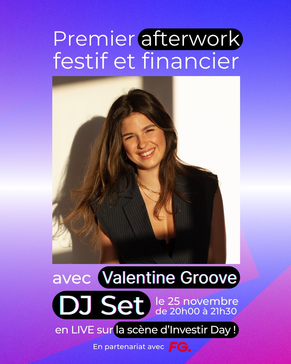 Pour la 1ère fois à Investir Day, les échanges se prolongeront en musique avec @radiofgofficiel 🪩! 

Le 25 novembre, de 20h00 à 21h30, ne manquez pas le DJ Set House de Valentine Groove lors d’un afterwork festif et financier !

Billet gratuit ici 👉 investirday.fr/registration/b…