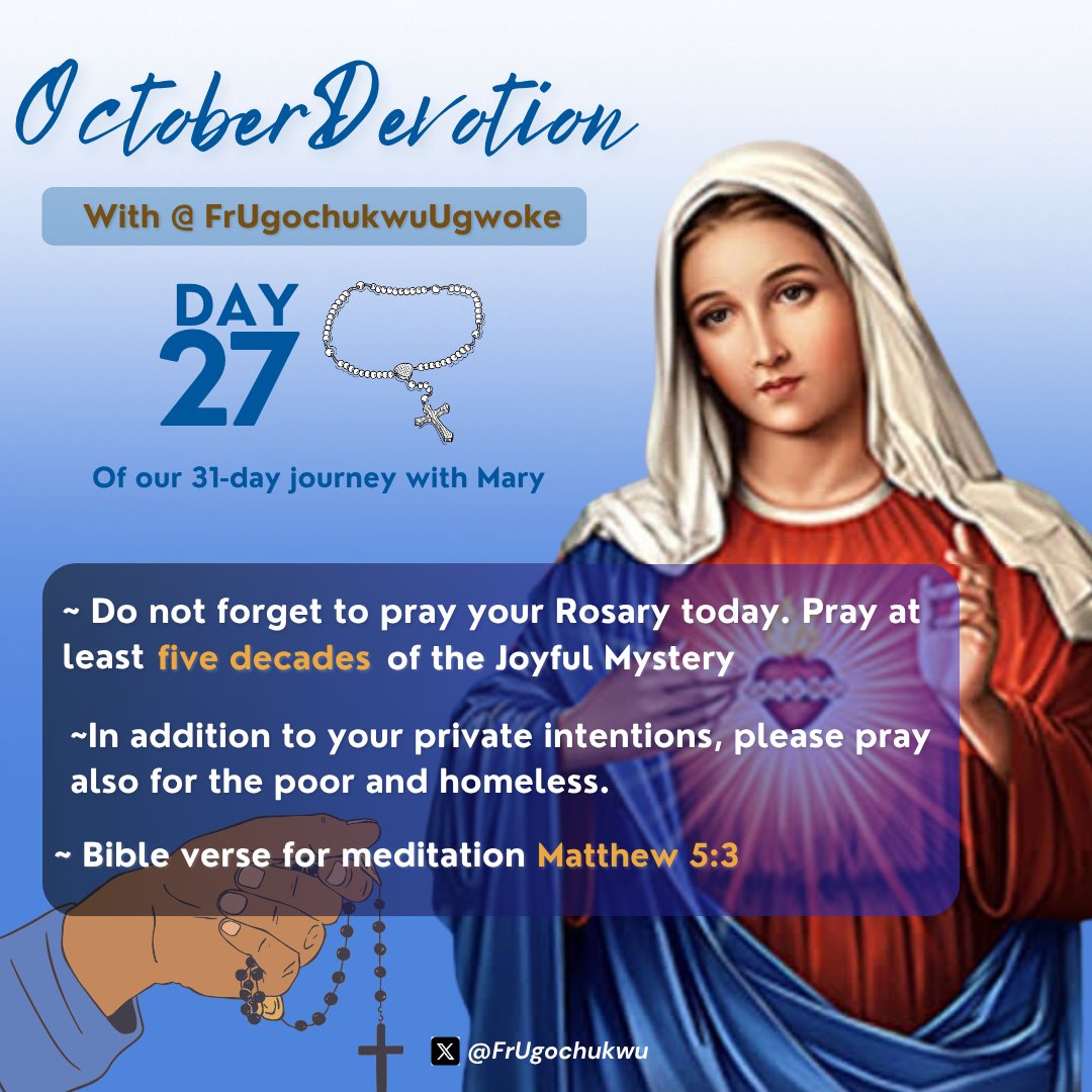 FrUgochukwu's tweet image. OCTOBER DEVOTION:

Day 27 of our 31-Day Journey with Mary