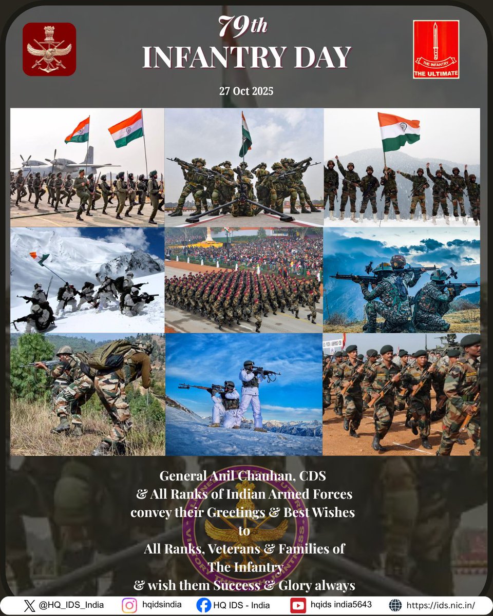 General Anil Chauhan, Chief of Defence Staff, #CDS &amp; All Ranks of #IndianArmedForces convey best wishes to all ranks of #Infantry on the Occasion of 79th Infantry Day.

From treacherous terrains to hostile borders, the #Infantry stands as our first line of defense, embodying