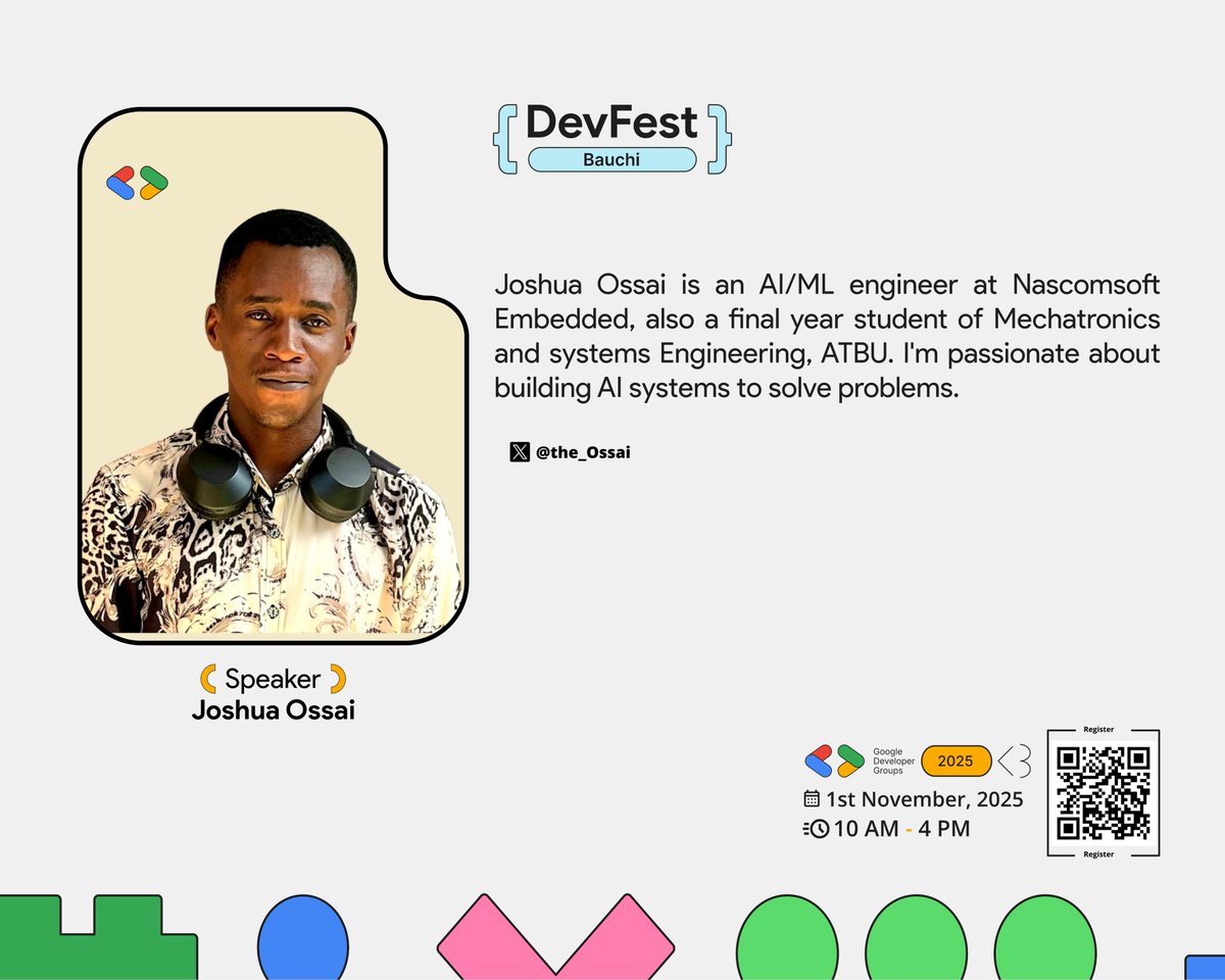 SPEAKER ANNOUNCEMENT! 🔊

We're excited to have Joshua Ossai (<a href="/the_Ossai/">Joshua Ossai</a>) speaking at #DevFestBauchi 2025!

He's an AI/ML Engineer at Nascomsoft Embedded and a final year Mechatronics student at ATBU, passionate about building AI systems to solve problems.