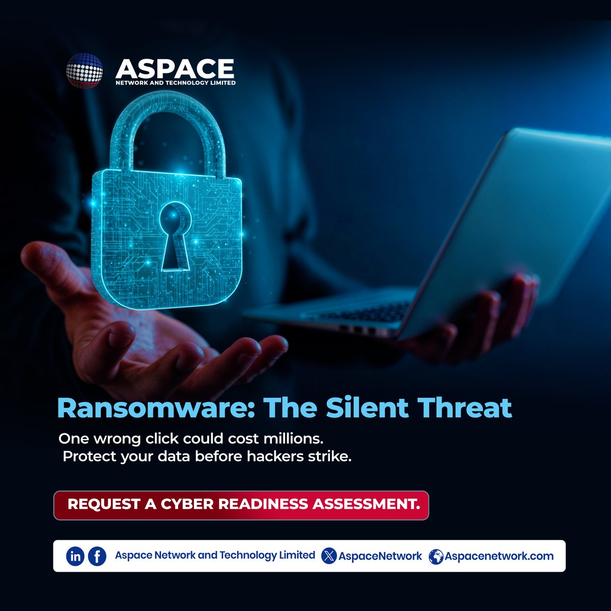 Aspacenetwork's tweet photo. One wrong click could cost millions. 

Ransomware isn’t loud — it’s silent, smart, and deadly.

Protect your business before hackers strike.

Request your Cyber Readiness Assessment now: https://t.co/KhYXhfCzYk https://t.co/I32IQy5Y84