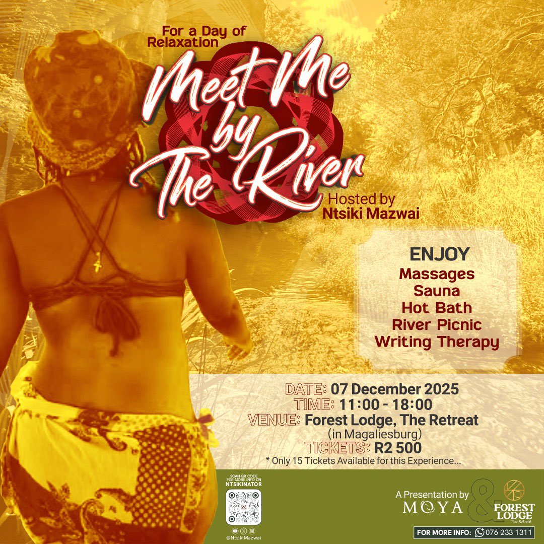 ntsikimazwai's tweet photo. MEET ME BY THE RIVER!

As the working year comes to an end, it’s time for REST.

Enjoy a beautiful day out in nature with beautiful conversations, spa treatments and a riverside picnic. 

Let’s meet at FOREST LODGE on Sunday 7 December 2025 from 11-6pm. 

Tickets include, massages, hot bath, sauna, picnic basket with a bottle of wine. The property is big so there is also ample time for meditation, Me Time and journaling. 

Expect :
Beautiful people 
Beautiful conversations 
Pampering on a beautiful Day. 

For more details, pls send a WhatsApp TEXT to 076 233 1311
Or email missmazwai@gmail.com

Hosted by MOYA Podcast

*Only 15 tickets available for this intimate gathering.
