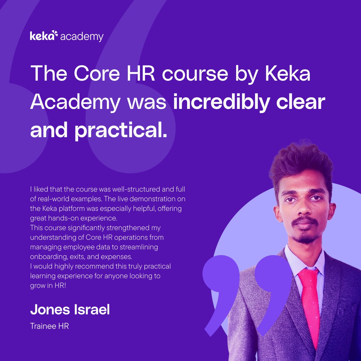 “The Core HR course at Keka Academy was clear, practical &amp; the live demo gave me hands-on experience in Core HR operations,” says Jones.

Don’t miss out, gain real HR skills and confidence.
Enroll now: academy.keka.com

#HRLearning #HR #Testimonial #KekaAcademy
