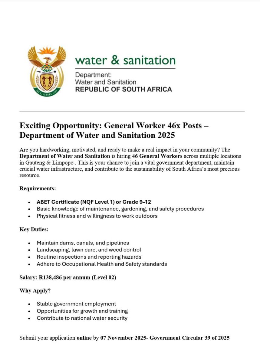 CarolBoitumelo1's tweet photo. 📌Department of Water and Sanitation is hiring!

✅GENERAL WORKER 
(46x Posts)

📍Gauteng & Limpopo (Multiple locations)

Salary: R138,486 per annum 

Minimum Requirements:
- Grade 9 or Grade 10/11 or Grade 12/ Matric!
- Ability to Sweep or vacuum, wash, polish and outdoor work.

Closing Date: 
07- November -2025  

Apply ASAP: https://t.co/IZBt864HKX