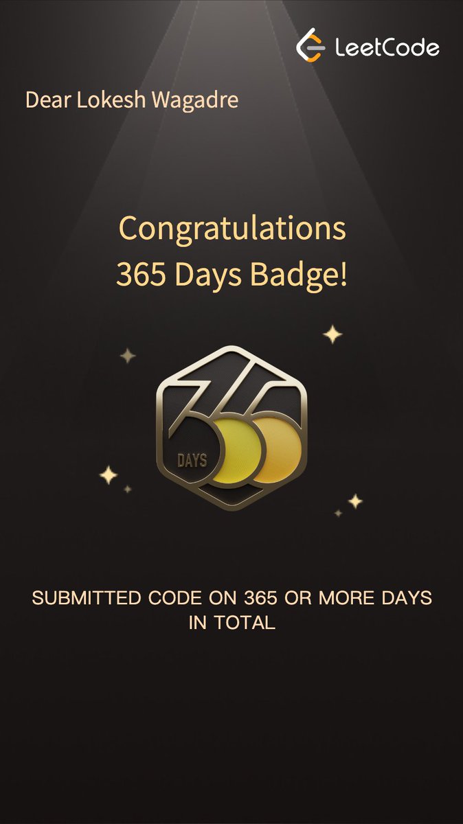 lokesh_w02's tweet image. 🌟 Milestone Unlocked!
Earned the 365 Days Badge on LeetCode 🏅
That’s a full year of consistency, learning, debugging, and problem-solving — one day at a time 💪
#LeetCode #100DaysOfCode #Consistency #CodingJourney #ProblemSolving #Java