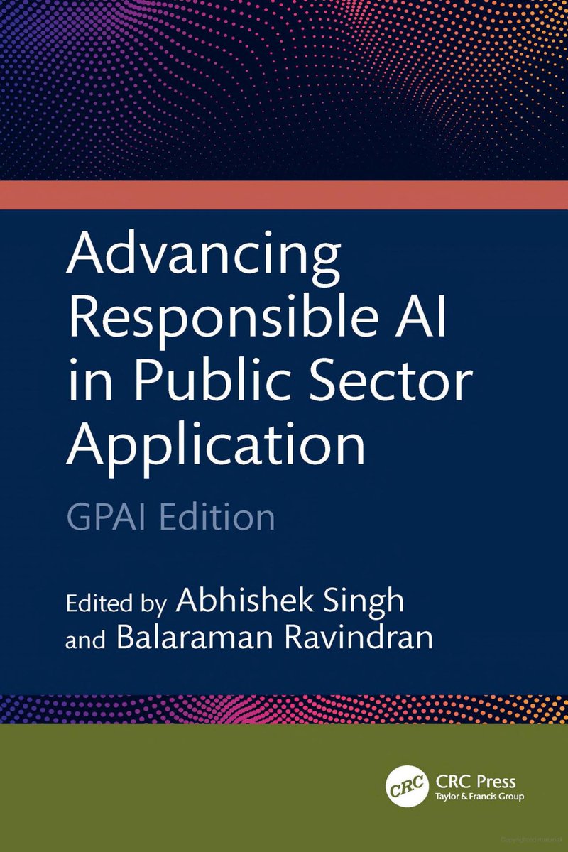 WSAI_IITM's tweet image. We’re pleased to share that the GPAI Edition of Advancing Responsible AI in Public Sector Application is now publicly accessible.
The book is edited by Shri @abhish18, Additional Secretary, @GoI_MeitY, Government of India, and Prof. @ravi_iitm , Head, @WSAI_IITM.
To download…