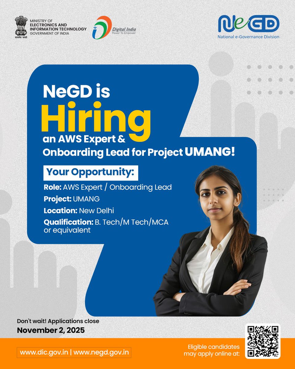 _DigitalIndia's tweet photo. NeGD Hiring for UMANG!

@NeGD_GoI invites skilled professionals to join one of India’s leading digital citizen service initiatives. Be part of the mission that’s simplifying governance through technology.

📍 New Delhi
🗓️ Applications close:  November 2,  2025

💻 Apply online: https://t.co/DK2xtiKbcS

#NeGD #UMANG #DigitalIndia #NowHiring