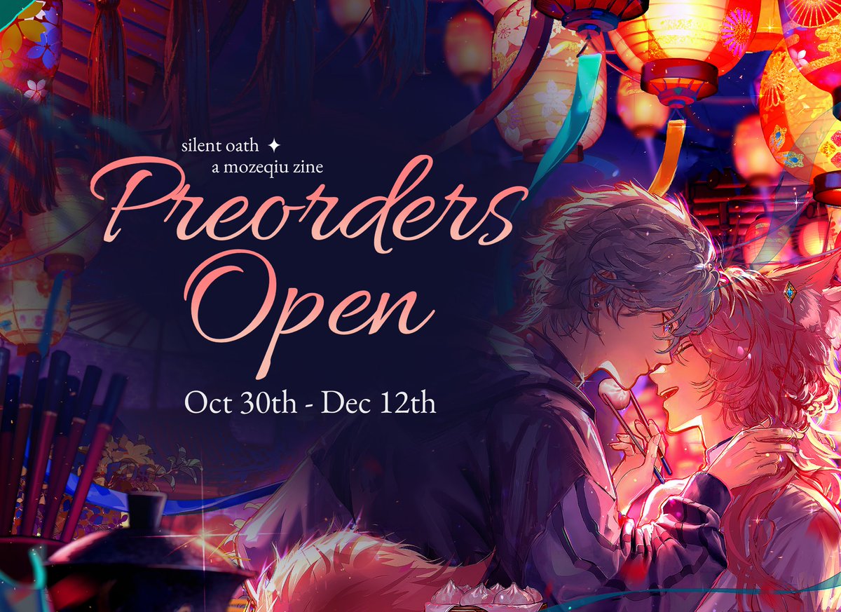 Silent Oath is now open for Pre-Orders! 

🛒: silentoathzine.bigcartel.com

Open from Oct. 30 - Dec 12 (GMT-7)

Early Bird: Free Cover print included to all physical bundles within the first 24 hours! 

#Mozeqiu #Jiaoze