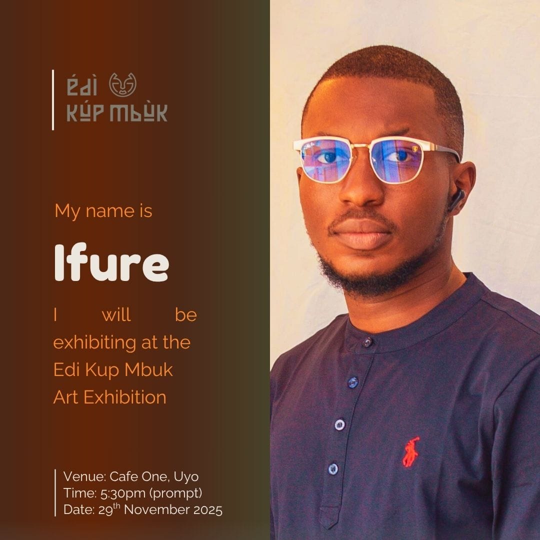 Excited to announce that I'll be exhibiting at Edi kup Mbuk along side some other amazing artists from Akwa Ibom this November.