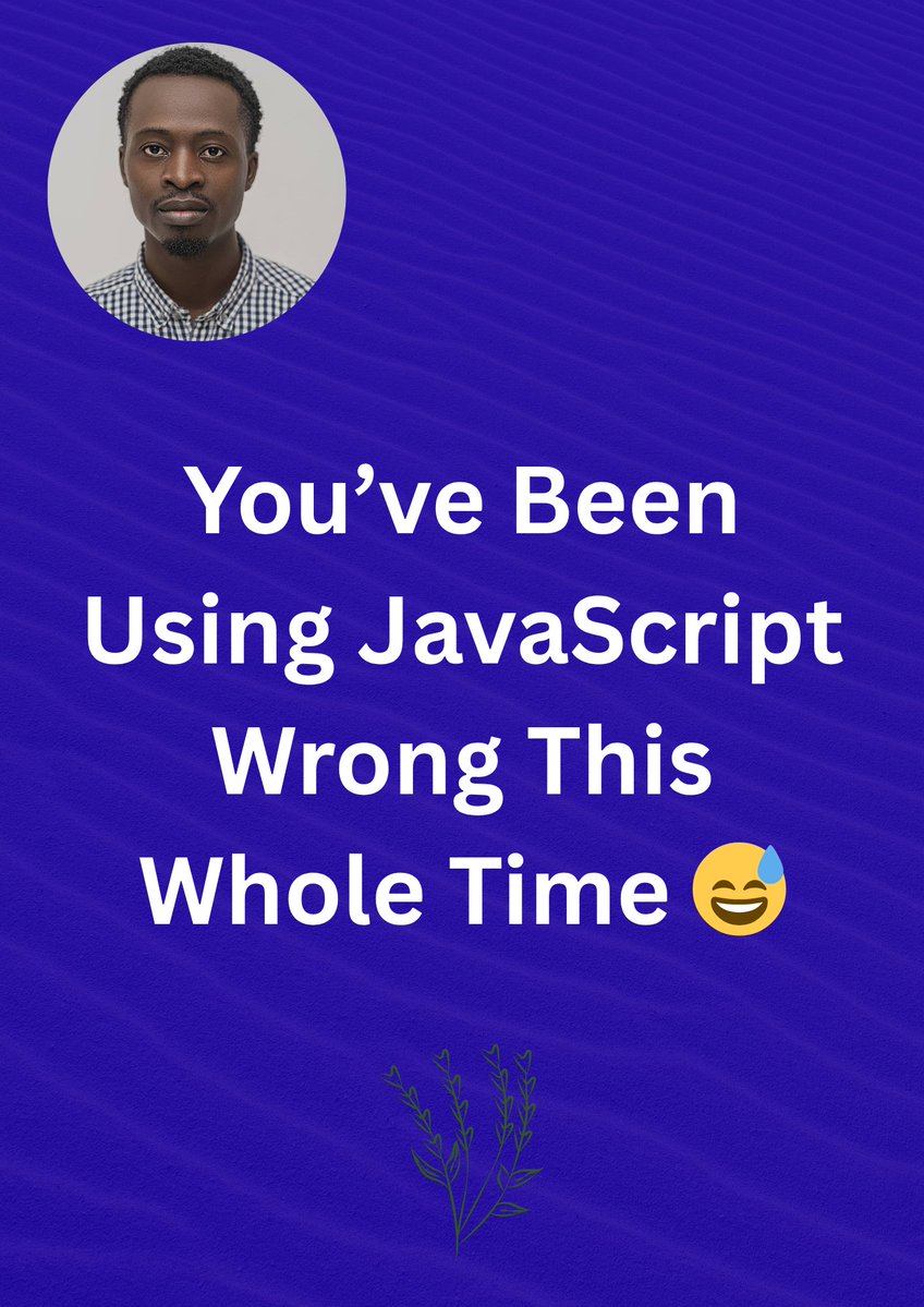 JOE_Akir's tweet image. You’ve been using JavaScript wrong this whole time; here’s what you missed 👇
Thread 0/5