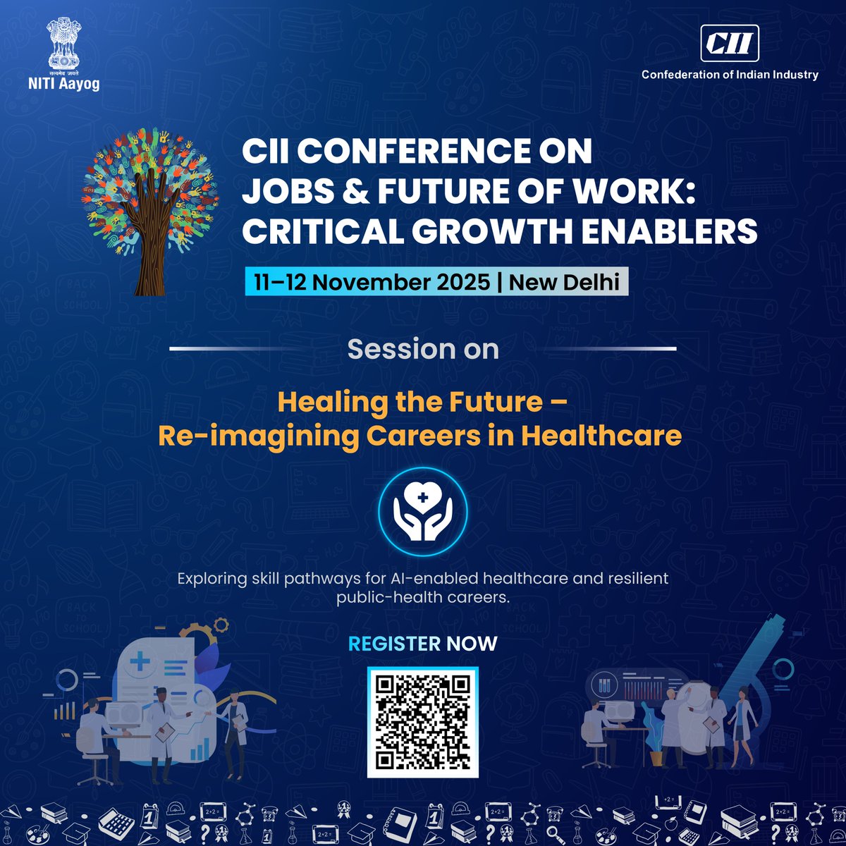 Session on Healing Future: Reimagining Careers in Healthcare at CII Conference on Jobs &amp; Future of Work: Critical Growth Enablers will spotlight:
💡 AI &amp; Telemedicine in Health Data Analytics
🌿 Pathways to Inclusive Healthcare Jobs
📅 11 Nov 2025 
📍 New Delhi
#SkillingForHealth