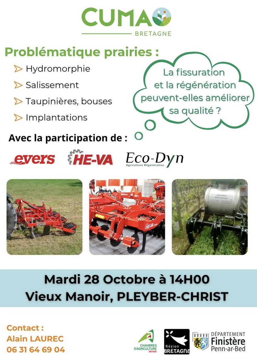 [Démonstration] Fissurateurs de prairies
Avec la participation de Evers Agro, HE-VA Danmark et Ecodyn
le 28 octobre à 14h
au lieu-dit Vieux Manoir à Pleyber-Christ : maps.app.goo.gl/dFEdXApg1Tp1f6…
Alain LAUREC au 06 31 64 69 04
<a href="/ChambagriBzh/">ChambreAgriBretagne</a> <a href="/FRcumaOuest/">cuma de l'Ouest</a>