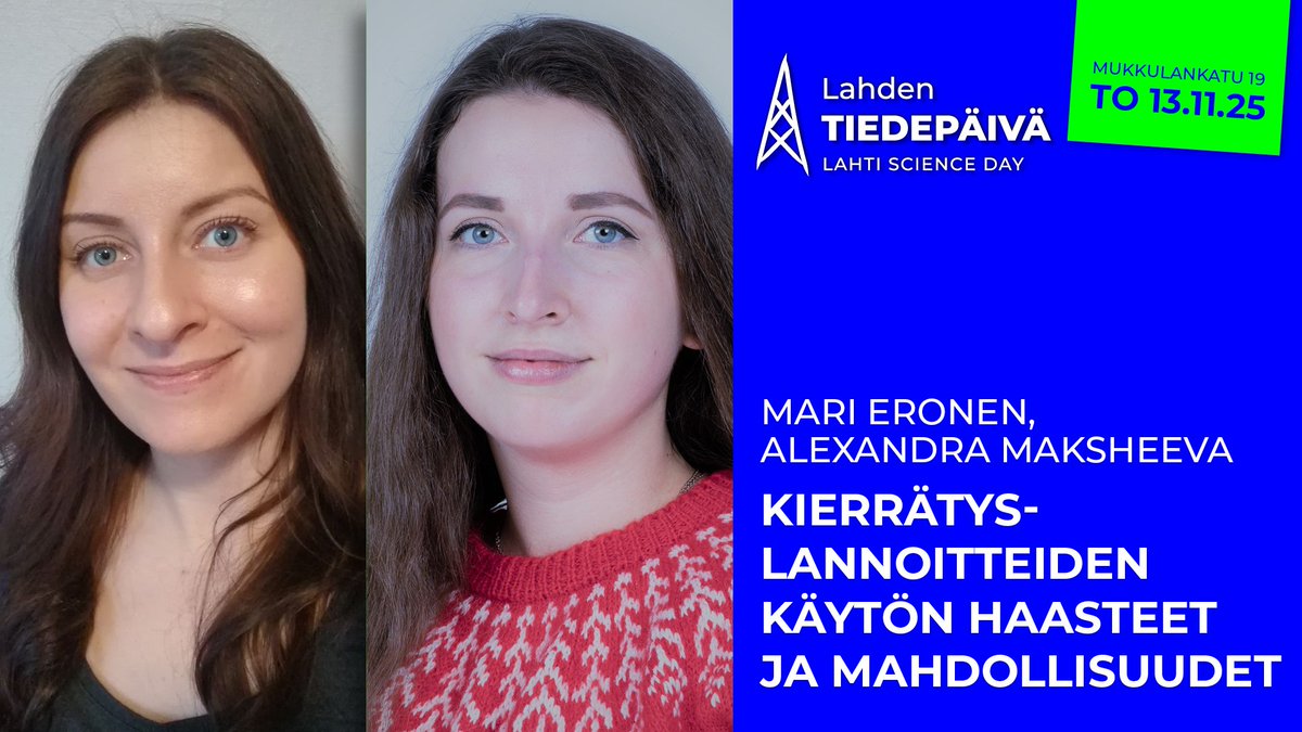 Lahden tiedepäivän sessiossa Kiertotalous &amp; Ympäristö päästään seuraamaan myös Mari Erosen ja 
Alexandra Maksheeva, esitystä.
lahdentiedepaiva.fi

#LahdenTiedepäivä #lahtionkorkeakoulukaupunki #tiedekuuluukaikille #LahtiScienceDay