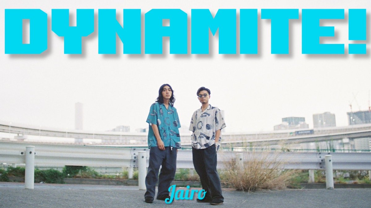 【告知】

10/28(火)、20:00。

"Dynamite!"

MV公開。

coming soon...

#Dynamite
#Jairo