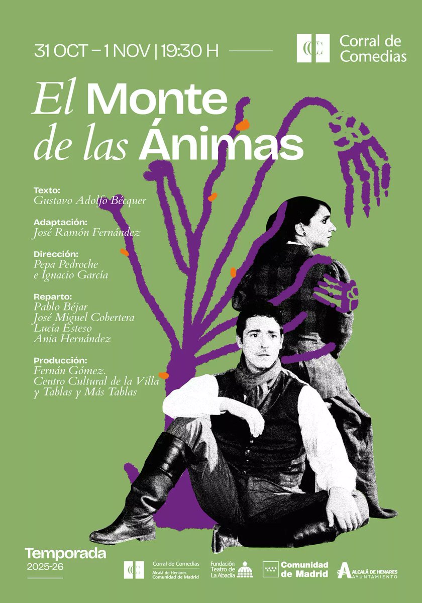 EL MONTE DE LAS ÁNIMAS (HISTORIAS DE TERROR)
De: Gustavo Adolfo Bécquer. Versión: José Ramón Fernández
🗓️31 oct ⋮ 1 nov 📍<a href="/corraldealcala/">Corral de Comedias de Alcalá de Henares</a>
madridesteatro.com/obra/el-monte-…
El Monte de las Ánimas de Bécquer, versión de José Ramón Fernández codirigida por Ignacio García y Pepa Pedroche.