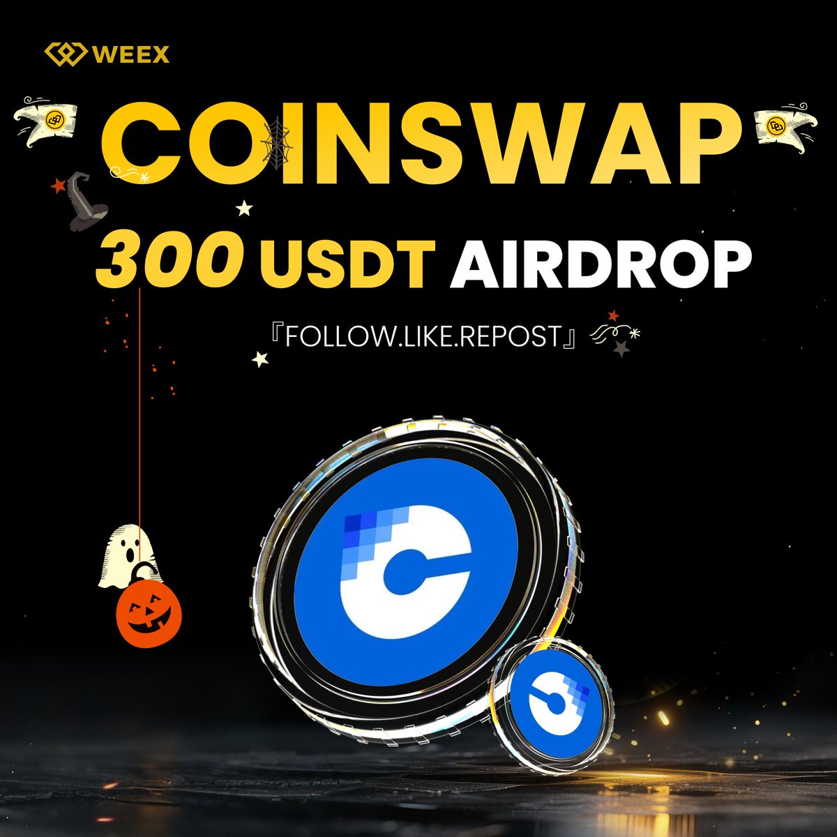 🎃 Spooky Season Alert! $COINSWAP <a href="/Coin_Swap_/">CoinSwap</a> is launching on #WEEX!
🎁 Trick or Treat? We're giving away $300 USDT in candy to 10 lucky winners!

👻 How to Join:
🐋 Follow <a href="/WEEX_Official/">WEEX</a> &amp; <a href="/Coin_Swap_/">CoinSwap</a>
❤️ Like &amp; RT this post
💬 Comment: Your WEEX UID + Tag your ghost buddies

👉