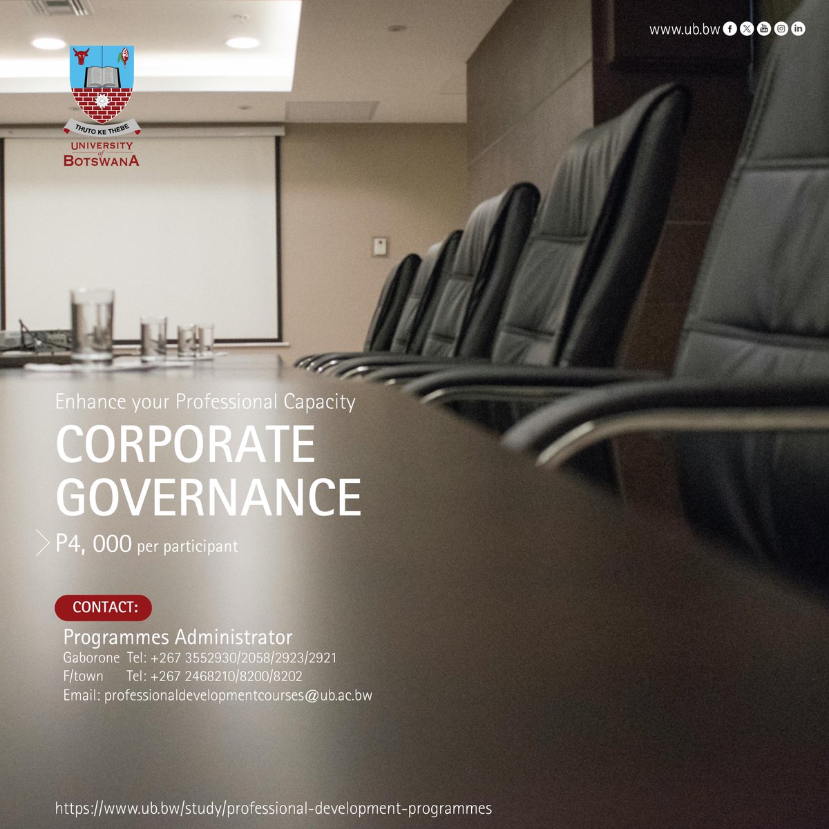 UBBotswana's tweet image. #ProfessionalDevelopmentCourse
CORPORATE GOVERNANCE
Date: 28th – 31st October 2025 | Venue: University of Botswana, Gaborone.
#EnrolNow: ub.bw/study/professi…