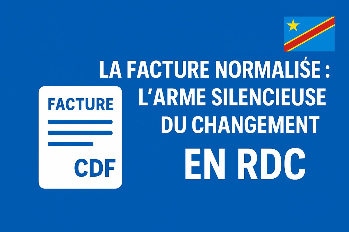 #RDC| 💥 « La Facture Normalisée : l’Arme Silencieuse du Changement en RDC »

Une révolution économique et citoyenne est en marche… 🇨🇩

La facture normalisée, ce n’est pas une simple réforme technique. C’est une révolution silencieuse qui veut mettre fin à la fraude, à