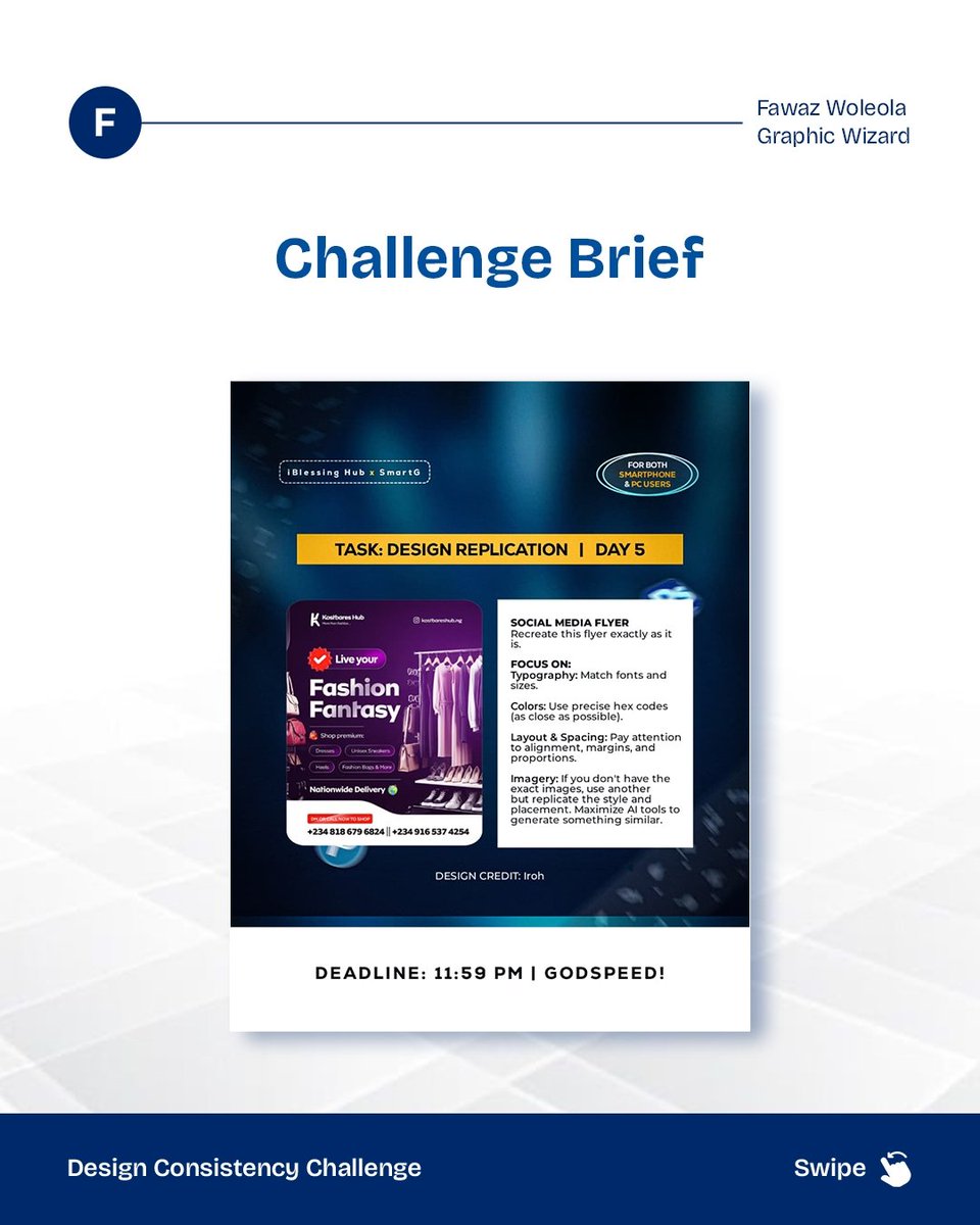 FawazWoleola's tweet image. Day 5 of the Design Consistency Challenge 🔥
Task: Design Replication.
Precision > Creativity today. Matching fonts, colors, and layout pixel-for-pixel, that’s how you train your designer eye.
#DesignChallenge #BrandDesign #CreativeDiscipline