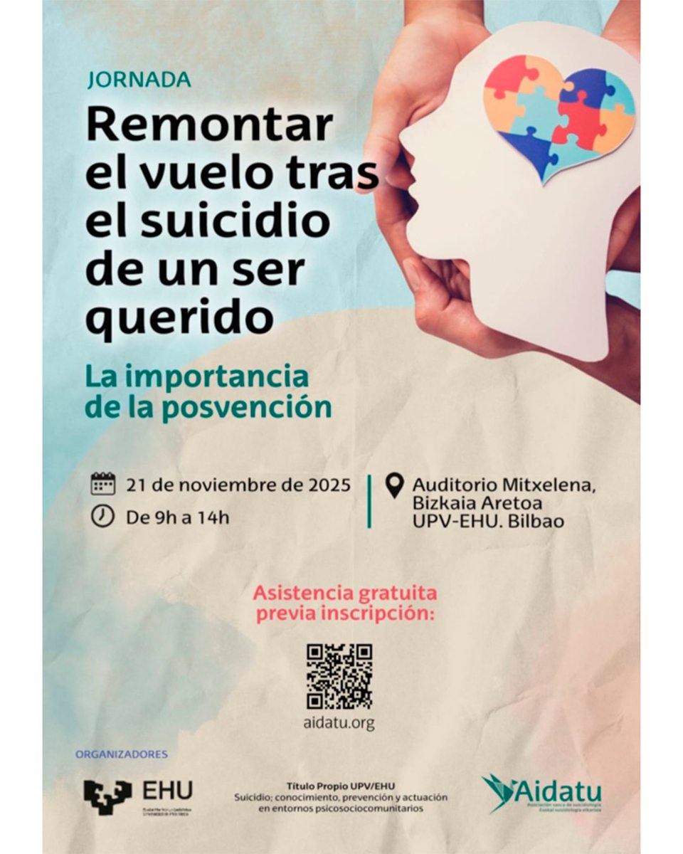 📍 Bilbao | Con motivo del Día Internacional del Superviviente, te invitamos a la jornada “Remontar el vuelo tras el suicidio de un ser querido: La importancia de la posvención”, con ponencia de Cecília Borràs.

🗓️ 21/11
🕘9h
📍 Auditorio Mitxelena, Bizkaia Aretoa (UPV/EHU)